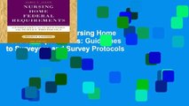 About For Books  Nursing Home Federal Requirements: Guidelines to Surveyors and Survey Protocols