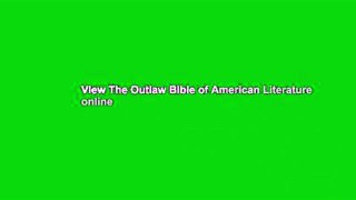 View The Outlaw Bible of American Literature online