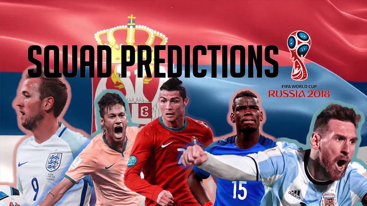 Serbia Squad Predictions for the 2018 World Cup