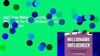 Get Trial Millionaire Influencer: 50 Steps To Your Online Empire Full access