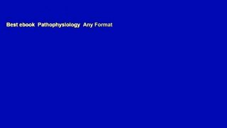 Best ebook  Pathophysiology  Any Format