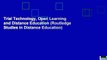 Trial Technology, Open Learning and Distance Education (Routledge Studies in Distance Education)