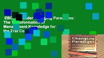 EBOOK Reader Changing Paradigms: The Transformation of Management Knowledge for the 21st Century
