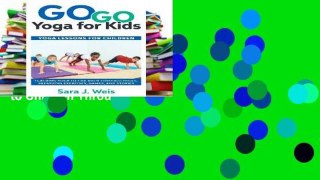 Get Ebooks Trial Go Go Yoga for Kids: Yoga Lessons for Children: Teaching Yoga to Children Through