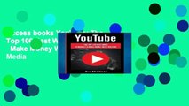 Access books YouTube: The Top 100 Best Ways To Market   Make Money With YouTube (Social Media