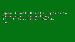 Open EBook Oracle Hyperion Financial Reporting 11: A Practical Guide online