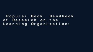 Popular Book  Handbook of Research on the Learning Organization: Adaptation and Context (Elgar