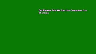 Get Ebooks Trial We Can Use Computers free of charge
