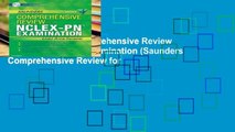 View Saunders Comprehensive Review for the NCLEX-PN Examination (Saunders Comprehensive Review for
