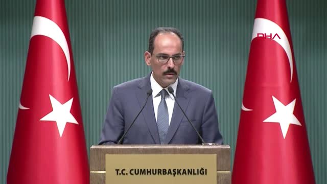 Cumhurbaşkanlığı Sözcüsü İbrahim Kalın Kabine Toplantısı Sonrasında Açıklama Yaptı