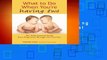 New Releases What to Do When You re Having Two: The Twins Survival Guide from Pregnancy Through