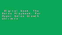 Digital book  The Sales Playbook: For Hyper Sales Growth Unlimited acces Best Sellers Rank : #2