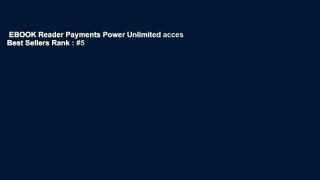 EBOOK Reader Payments Power Unlimited acces Best Sellers Rank : #5