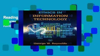 Reading Full Ethics in Information Technology For Kindle