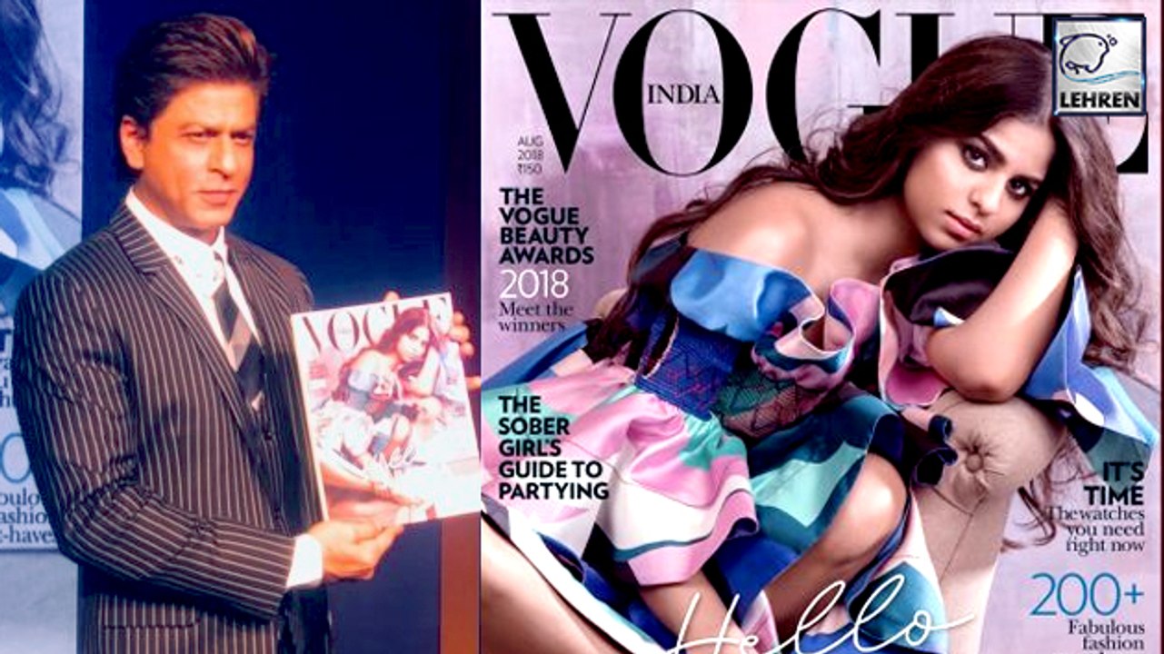 Shahrukh Khan Unveils Daughter Suhana Khan's First Magazine Cover
