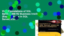 View Foundations of SQL Server 2008 R2 Business Intelligence (Expert s Voice in SQL Server) Ebook