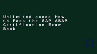 Unlimited acces How to Pass the SAP ABAP Certification Exam Book