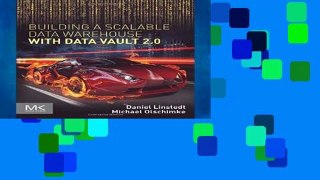 New Trial Building a Scalable Data Warehouse with Data Vault 2.0 Unlimited
