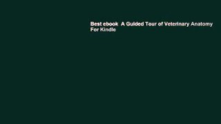 Best ebook  A Guided Tour of Veterinary Anatomy  For Kindle