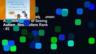 Best ebook  Uniquely Human: A Different Way of Seeing Autism  Best Sellers Rank : #2