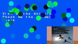 View We the Animals Ebook We the Animals Ebook