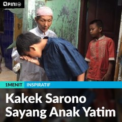 #1MENIT | Kakek Sarono Sayang Anak yatim