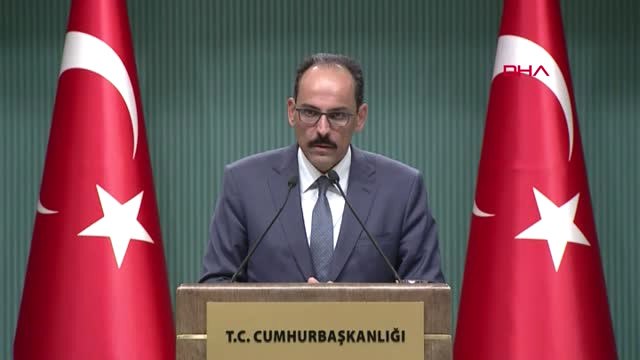 Cumhurbaşkanlığı Sözcüsü İbrahim Kalın Kabine Toplantısı Sonrasında Açıklama Yaptı