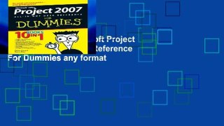 Access books Microsoft Project 2007 All-in-one Desk Reference For Dummies any format