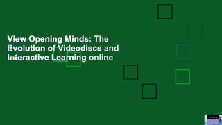 View Opening Minds: The Evolution of Videodiscs and Interactive Learning online