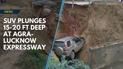 SUV plunges 15-20 ft deep after service road along Agra-Lucknow expressway caves in