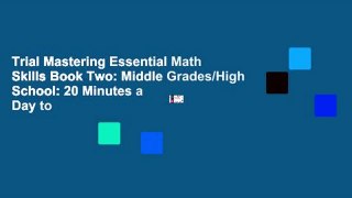 Trial Mastering Essential Math Skills Book Two: Middle Grades/High School: 20 Minutes a Day to