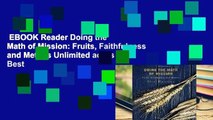 EBOOK Reader Doing the Math of Mission: Fruits, Faithfulness and Metrics Unlimited acces Best