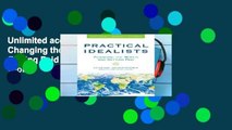 Unlimited acces Practical Idealists: Changing the World and Getting Paid (Studies in Global