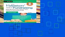 View The Volunteers  Guide to Fundraising: Raise Money for Your School, Team, Library or Community