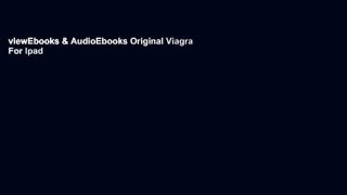 viewEbooks & AudioEbooks Original Viagra For Ipad