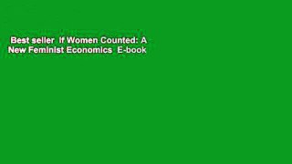 Best seller  If Women Counted: A New Feminist Economics  E-book