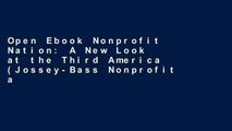 Open Ebook Nonprofit Nation: A New Look at the Third America (Jossey-Bass Nonprofit and Public