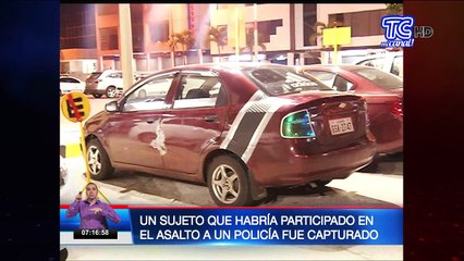 Sujeto que habría participado en el asalto a un policía fue capturado