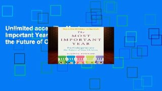 Unlimited acces The Most Important Year: Pre-Kindergarten and the Future of Our Children Book