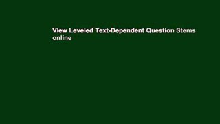 View Leveled Text-Dependent Question Stems online