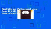Readinging new Wg Sketchbook Lizard Cover 5.5 X 8.25 Navy Blue (Watson-Guptill Sketchbooks)