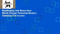 Readinging new Brave New World (Harper Perennial Modern Classics) Full access
