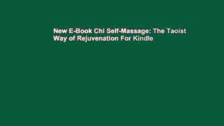 New E-Book Chi Self-Massage: The Taoist Way of Rejuvenation For Kindle