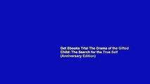Get Ebooks Trial The Drama of the Gifted Child: The Search for the True Self (Anniversary Edition)