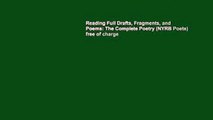 Reading Full Drafts, Fragments, and Poems: The Complete Poetry (NYRB Poets) free of charge
