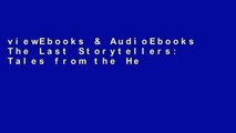 viewEbooks & AudioEbooks The Last Storytellers: Tales from the Heart of Morocco any format