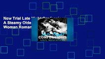 New Trial Late Night Confessions: A Steamy Older Man Younger Woman Romance For Any device
