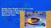 [book] New Beans: Four Principles for Running a Business in Good Times or Bad: A Business Fable