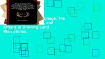 Reading Full Farm Drainage. The Principles, Processes, and Effects of Draining Land With Stones,