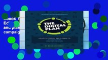 Ebook The Digital Plan 2nd Edition: Strategic guidance and planning to: Win political campaigns.